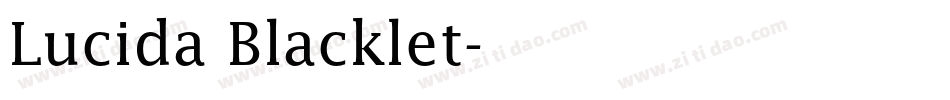 Lucida Blacklet字体转换